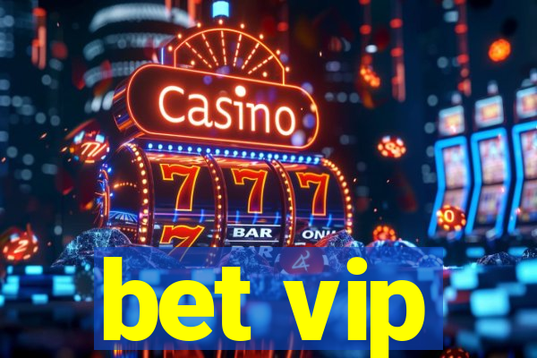 bet vip